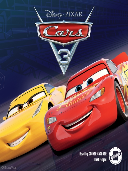 Title details for Cars 3 by Disney Press - Wait list